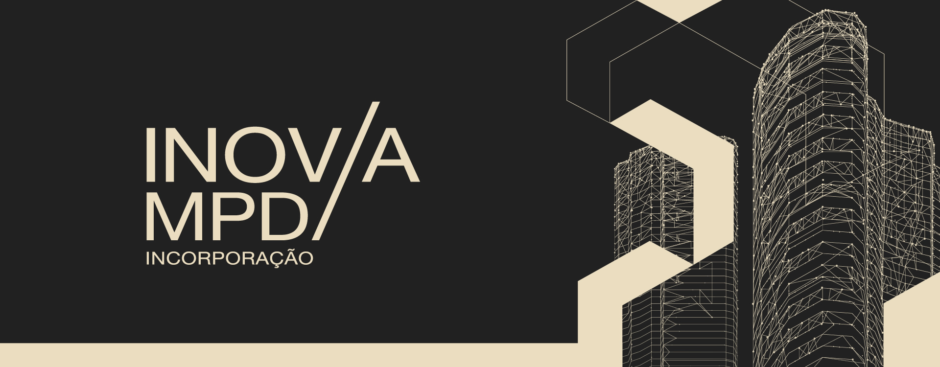 Banner Desafio Inova MPD Incorporação